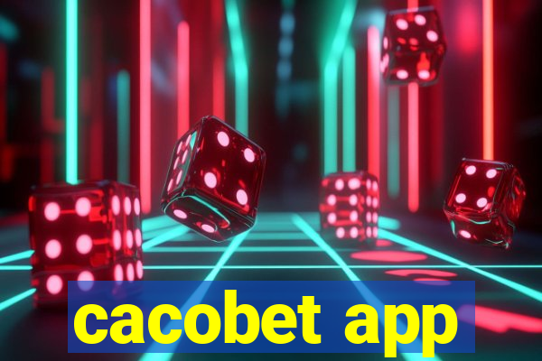 cacobet app